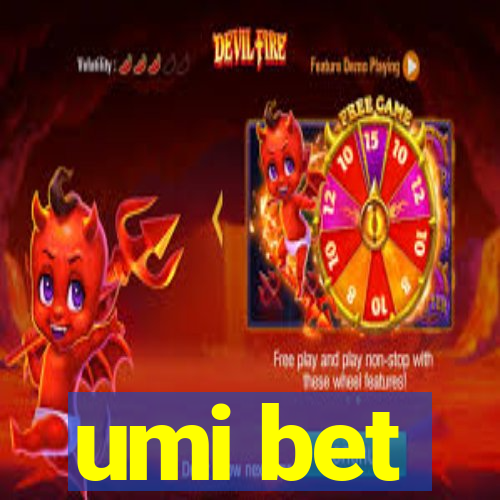 umi bet